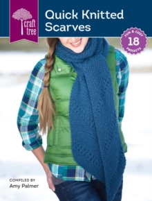 Craft Tree Quick Knitted Scarves, Paperback / softback Book Craft Tree Quick Knitted Scarves, Paperback / softback Book