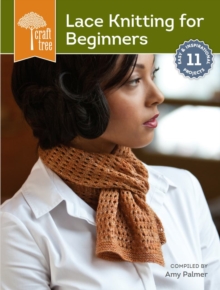 Craft Tree Lace Knitting For Beginners, Paperback / softback Book Craft Tree Lace Knitting For Beginners, Paperback / softback Book