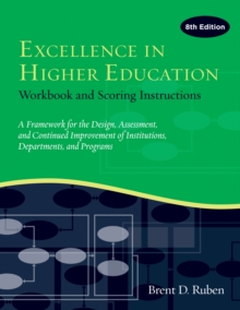 Excellence in Higher Education : Workbook and Scoring Instructions, Paperback / softback Book Excellence in Higher Education : Workbook and Scoring Instructions, Paperback / softback Book