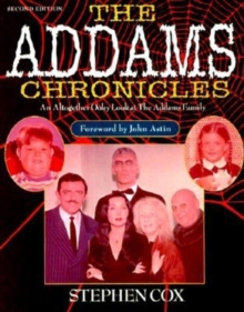 Addams Chronicles : An Altogether Ooky Look at the Addams Family