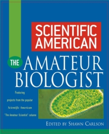 Scientific American The Amateur Biologist