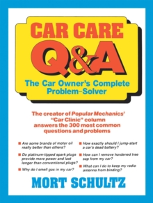 Car Care Q&A : The Auto Owner's Complete Problem-Solver