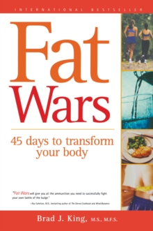 Fat Wars : 45 days to transform your body