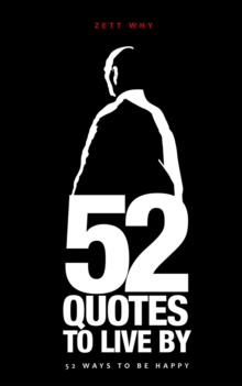 52 Quotes To Live By