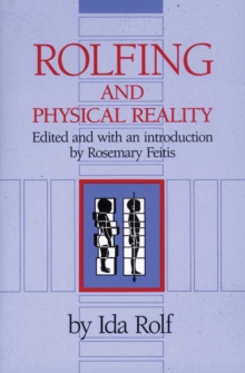 Rolfing and Physical Reality