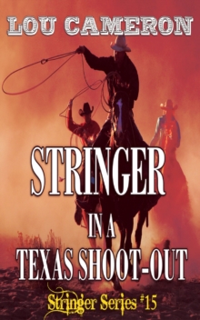 Stringer in a Texas Shoot-Out