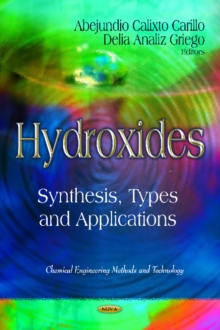 Hydroxides : Synthesis, Types & Applications, Hardback Book Hydroxides : Synthesis, Types & Applications, Hardback Book