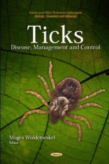 Ticks : Disease, Management & Control, Hardback Book Ticks : Disease, Management & Control, Hardback Book