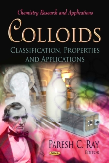 Colloids : Classification, Properties and Applications