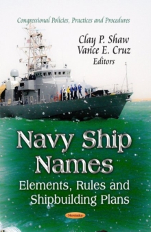 Navy Ship Names : Elements, Rules & Shipbuilding Plans, Paperback Book Navy Ship Names : Elements, Rules & Shipbuilding Plans, Paperback Book