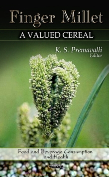 Finger Millet : Valued Cereal, Hardback Book Finger Millet : Valued Cereal, Hardback Book
