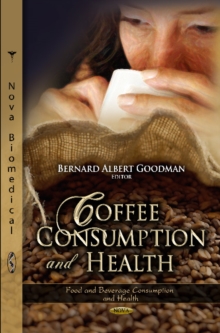 Coffee Consumption & Health, Hardback Book Coffee Consumption & Health, Hardback Book