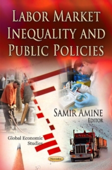 Labor Market Inequality & Public Policies, Paperback Book Labor Market Inequality & Public Policies, Paperback Book