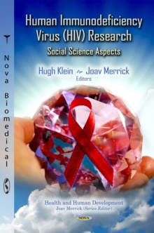 Human Immunodeficiency Virus (HIV) Research : Social Science Aspects