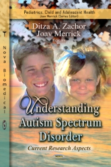 Understanding Autism Spectrum Disorder : Current Research Aspects, Hardback Book Understanding Autism Spectrum Disorder : Current Research Aspects, Hardback Book