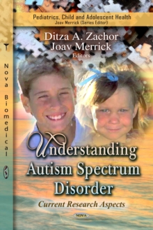 Understanding Autism Spectrum Disorder : Current Research Aspects