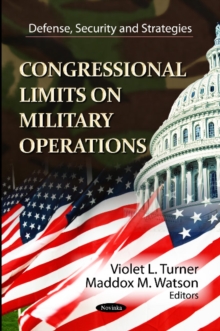 Congressional Limits on Military Operations, Paperback / softback Book Congressional Limits on Military Operations, Paperback / softback Book