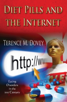 Diet Pills & the Internet, Hardback Book Diet Pills & the Internet, Hardback Book