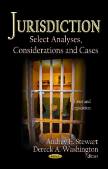 Jurisdiction : Select Analyses, Considerations & Cases, Hardback Book Jurisdiction : Select Analyses, Considerations & Cases, Hardback Book