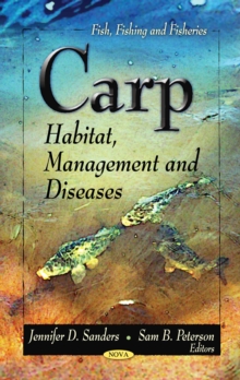 Carp : Habitat, Management and Diseases