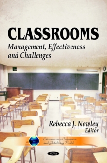 Classrooms : Management, Effectiveness and Challenges