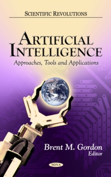 Artificial Intelligence : Approaches, Tools, and Applications