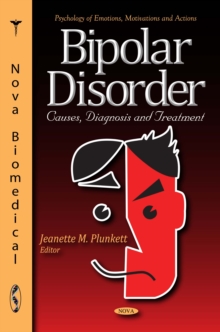 Bipolar Disorder : Causes, Diagnosis and Treatment