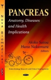 Pancreas : Anatomy, Diseases & Health Implications, Hardback Book Pancreas : Anatomy, Diseases & Health Implications, Hardback Book