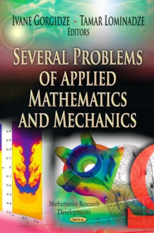 Several Problems of Applied Mathematics and Mechanics