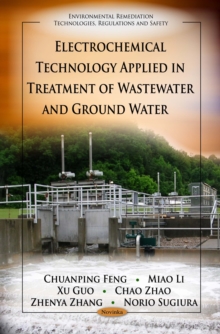 Electrochemical Technology Applied in Treatment of Wastewater and Ground Water