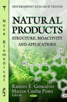 Natural Products : Structure, Bioactivity & Applications, Hardback Book Natural Products : Structure, Bioactivity & Applications, Hardback Book