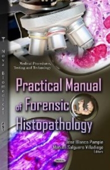 Practical Manual of Forensic Histopathology, Hardback Book Practical Manual of Forensic Histopathology, Hardback Book