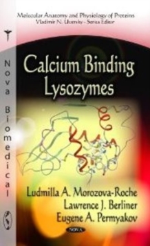 Calcium Binding Lysozymes, Hardback Book Calcium Binding Lysozymes, Hardback Book