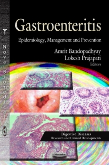 Gastroenteritis : Epidemiology, Management & Prevention, Paperback / softback Book Gastroenteritis : Epidemiology, Management & Prevention, Paperback / softback Book