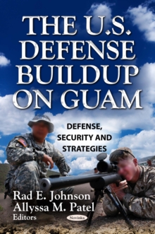 The U.S. Defense Buildup on Guam