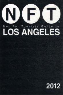 Not For Tourists Guide to Los Angeles 2013, Paperback / softback Book Not For Tourists Guide to Los Angeles 2013, Paperback / softback Book