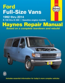 Ford full-size E-150-E-350 petrol vans (1992-2014) Haynes Repair Manual (USA) : 1992 to 2014