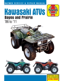 Kawasaki Bayou & Prarie ATVs : 1986 - 2011, Paperback Book Kawasaki Bayou & Prarie ATVs : 1986 - 2011, Paperback Book