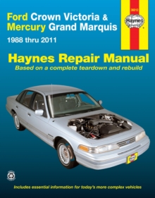 Ford Crown Victoria & Mercury Grand Marquis (1988-2011) (Covers all fuel-injected models) Haynes Repair Manual (USA) : 1988-2011