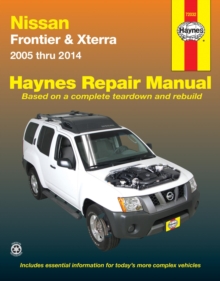 Nissan Frontier & Xterra (2005-2014) for two & four-wheel drive Haynes Repair Manual (USA) : 2005-14