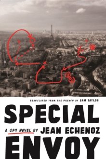 Special Envoy : A Spy Novel, Hardback Book Special Envoy : A Spy Novel, Hardback Book