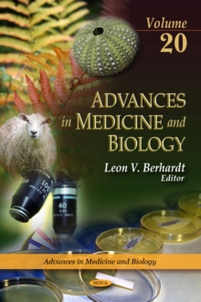 Advances in Medicine and Biology. Volume 20