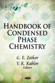 Handbook of Condensed Phase Chemistry