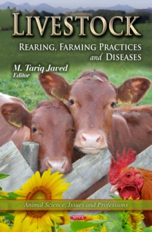 Livestock : Rearing, Farming Practices and Diseases