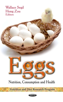 Eggs : Nutrition, Consumption and Health