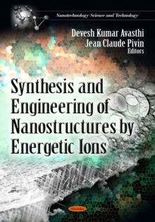 Synthesis and Engineering of Nanostructures by Energetic Ions