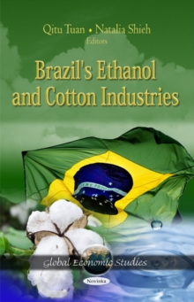 Brazil's Ethanol & Cotton Industries, Paperback Book Brazil's Ethanol & Cotton Industries, Paperback Book