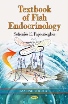 Textbook of Fish Endocrinology, Hardback Book Textbook of Fish Endocrinology, Hardback Book