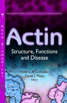 Actin : Structure, Functions and Disease