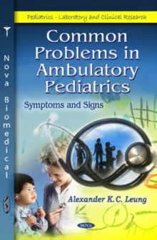 Common Problems in Ambulatory Pediatrics : Volume 2, Hardback Book Common Problems in Ambulatory Pediatrics : Volume 2, Hardback Book